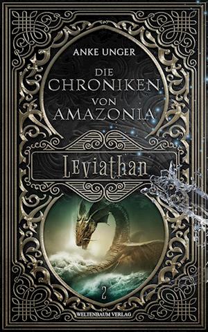 Cover for Anke Unger · Die Chroniken von Amazonia (Book) (2023)