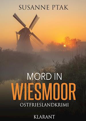 Cover for Susanne Ptak · Mord in Wiesmoor. Ostfrieslandkrimi (Pocketbok) (2015)