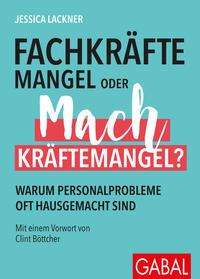 Cover for Lackner · Fachkräftemangel oder Machkräft (Book)