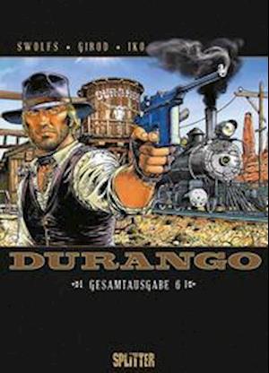 Durango Gesamtausgabe. Band 6 - Yves Swolfs - Bücher - Splitter-Verlag - 9783967923360 - 22. Juni 2022