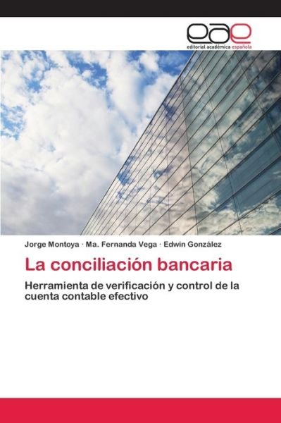 Cover for Montoya · La conciliación bancaria (Bok) (2017)