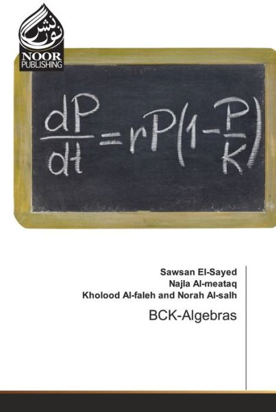 Cover for Sawsan El-Sayed · BCK-Algebras (Paperback Book) (2021)