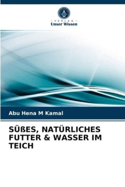 Cover for Kamal · Süßes, Natürliches Futter &amp; Wasse (N/A) (2021)