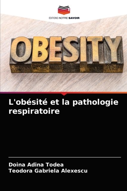 Cover for Doina Adina Todea · L'obesite et la pathologie respiratoire (Pocketbok) (2021)