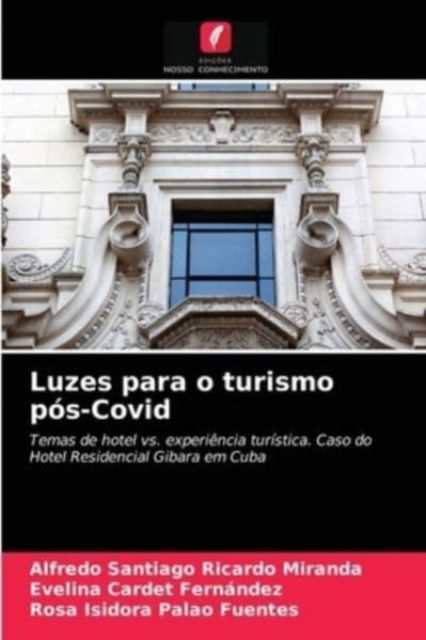 Cover for Alfredo Santiago Ricardo Miranda · Luzes para o turismo pos-Covid (Paperback Book) (2021)