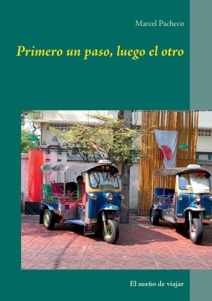 Cover for Pacheco · Primero un paso, luego el otro (Book) (2020)
