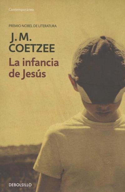 Cover for J.m. Coetzee · La Infancia De Jesús (Pocketbok) [Spanish edition] (2015)