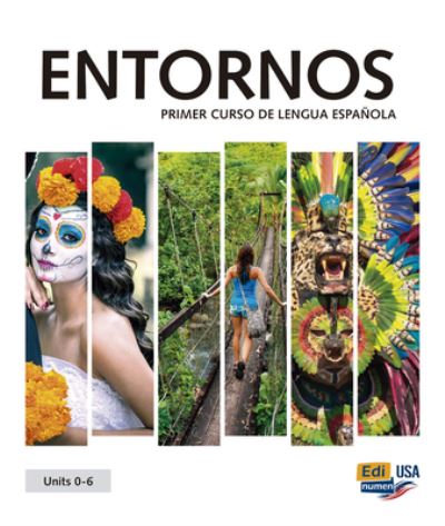 Cover for Celia Meana · Entornos Units 0-6 Student Print Edition Plus 1 Year Online Premium Access (Std. Book + ELEteca + OW + Std. Ebook) (Book) (2020)