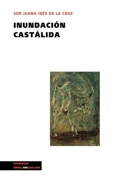 Cover for Sor Juana Ins De La Juana Ins De La Cruz · Inundacion Castalida (Paperback Bog) (2024)