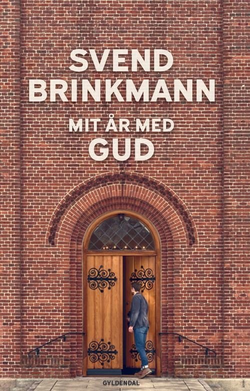 Cover for Svend Brinkmann · Mit år med Gud (Hæftet bog) [1. udgave] (2021)