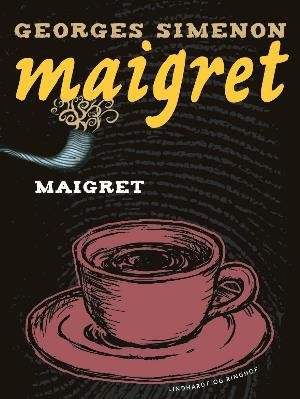 Cover for Georges Simenon · Maigret: Maigret (Sewn Spine Book) [1.º edición] (2018)