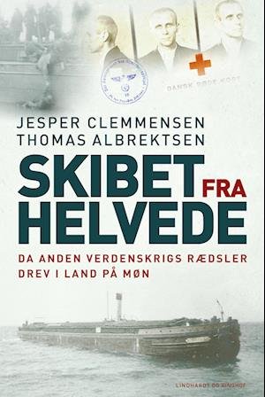 Cover for Jesper Clemmensen; Thomas Albrektsen · Skibet fra Helvede (Gebundesens Buch) [2. Ausgabe] (2024)