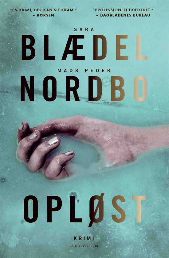 Stark-serien: Opløst - Sara Blædel & Mads Peder Nordbo - Boeken - Politikens Forlag - 9788740077360 - 3 mei 2022