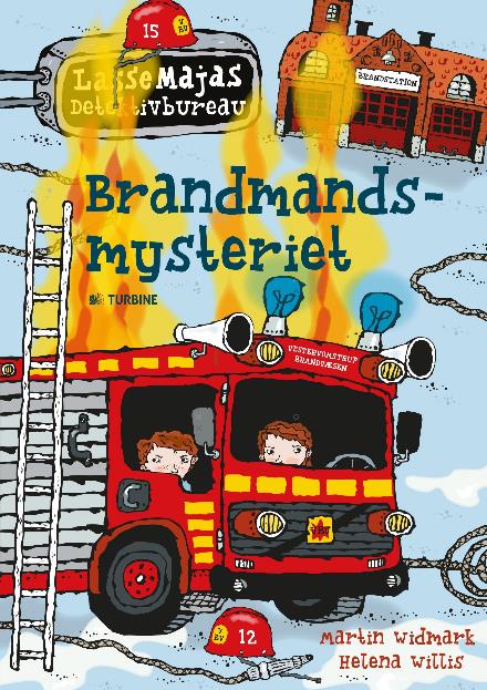 Cover for Martin Widmark · Brandmandsmysteriet – LasseMajas detektivbureau (Hardcover bog) [1. udgave] (2017)