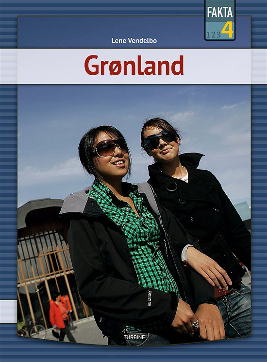 Cover for Lene Vendelbo · Fakta 4: Grønland (Hardcover bog) [1. udgave] (2021)
