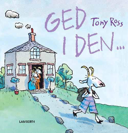 Cover for Tony Ross · Ged i den ... (Bound Book) [1.º edición] (2017)