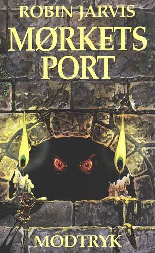 Cover for Robin Jarvis · Modtryk's børne- og ungdomsbøger: Mørkets port (Sewn Spine Book) [1st edition] (1998)