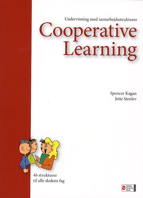 Cover for Jette Stenlev; Kagan Publishing; Spencer Kagan · Pædagogisk litteratur om CL: Cooperative Learning (Heftet bok) [1. utgave] (2008)