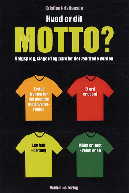 Cover for Kristian Kristiansen · Hvad er dit MOTTO? (Taschenbuch) [1. Ausgabe] (2015)