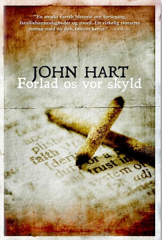 Forlad os vor skyld - John Hart - Bøger - Hr. Ferdinand - 9788793323360 - 4. maj 2016