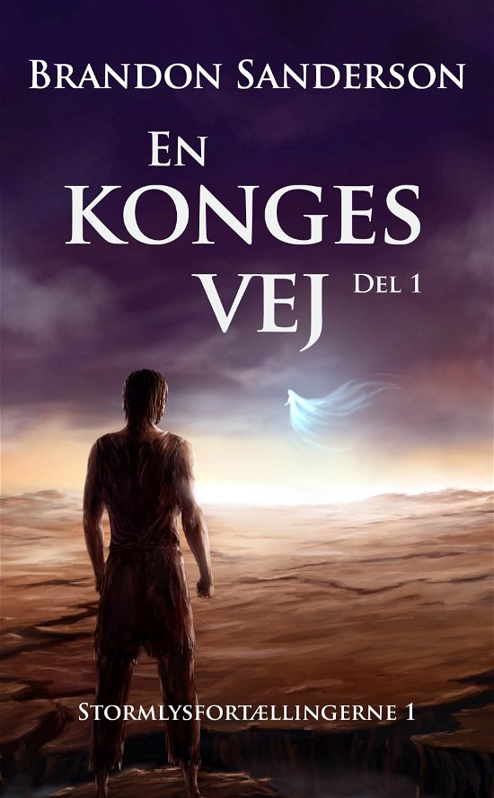 Cover for Brandon Sanderson · Stormlysfortællingerne: En konges vej del 1 (Hardcover Book) [2nd edition] (2018)