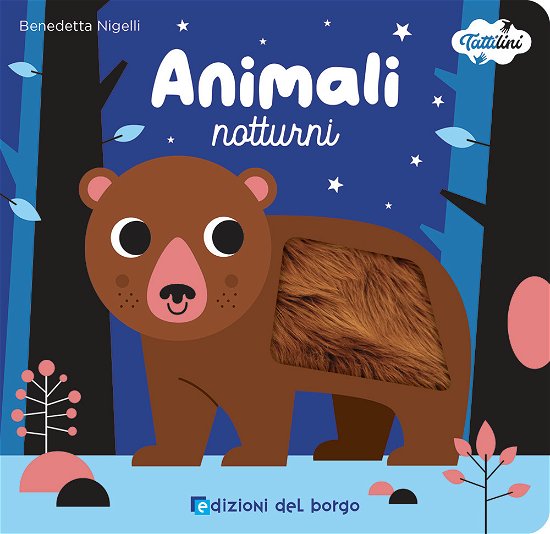 Cover for Benedetta Nigelli · Animali Notturni. I Tattilini. Ediz. A Colori (Book)