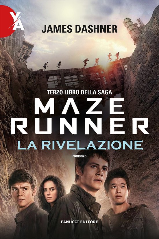 Cover for James Dashner · La Rivelazione. Maze Runner #03 (Buch)