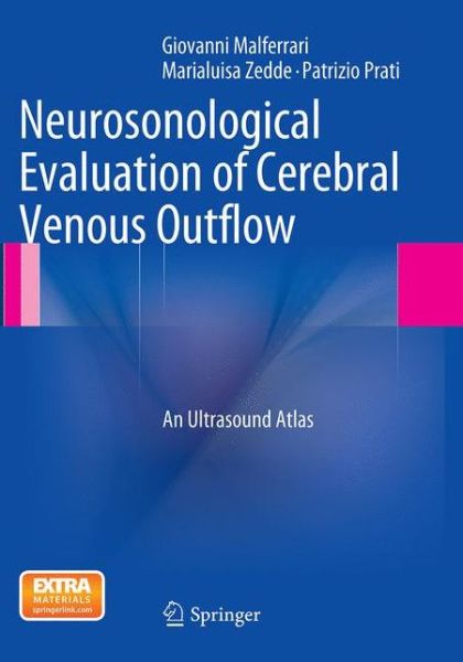 Cover for Malferrari · Neurosonological Evaluation of Cerebral Venous Outflow (Book) [Softcover reprint of the original 1st ed. 2014 edition] (2017)
