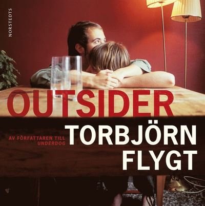 Cover for Torbjörn Flygt · Outsider (Lydbog (MP3)) (2011)