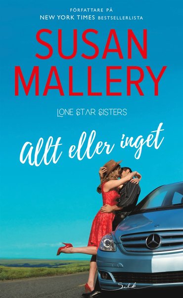 Cover for Susan Mallery · Silk: Allt eller inget (Book) (2020)