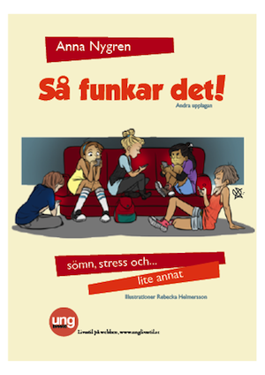 Cover for Anna Nygren · Så funkar det! -sömn, stress och lite annat (Paperback Book) (2017)