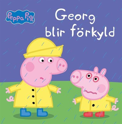 Greta Gris: Georg blir förkyld - Mark Baker - Bøger - Tukan förlag - 9789179858360 - 17. maj 2021