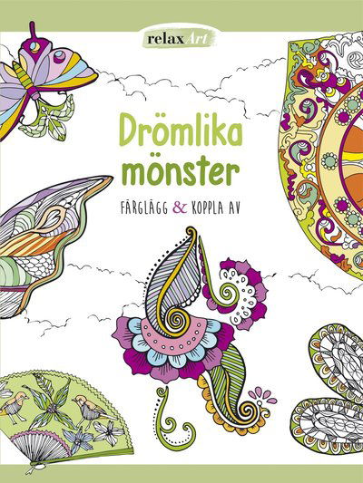 Cover for Mia Steingräber · Drömlika mönster : färglägg &amp; koppla av (Book) (2016)