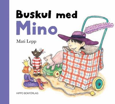 Cover for Mati Lepp · Mino: Buskul med Mino (Bound Book) (2015)