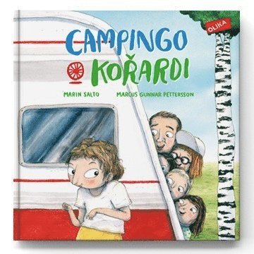 Cover for Marin Salto · Campingo &amp; korardi (Camping &amp; kurragömma på kelderash) (Innbunden bok) (2016)