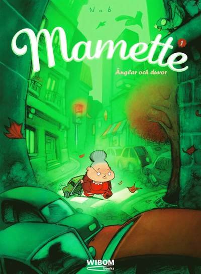 Cover for Nob · Mamette: Mamette - Änglar och duvor (Indbundet Bog) (2012)