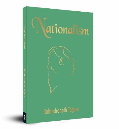 Nationalism - Rabindranath Tagore - Books - Prakash Book Depot - 9789388144360 - August 1, 2018