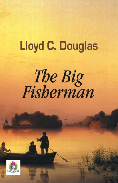 Cover for Lloyd C. Douglas · The Big Fisherman (Pocketbok) (2021)