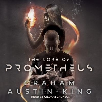 Cover for Graham Austin-king · The Lore of Prometheus (CD) (2020)