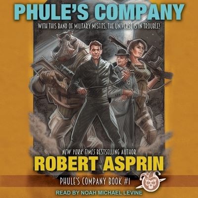 Phule's Company - Robert Asprin - Music - TANTOR AUDIO - 9798200459360 - September 20, 2017