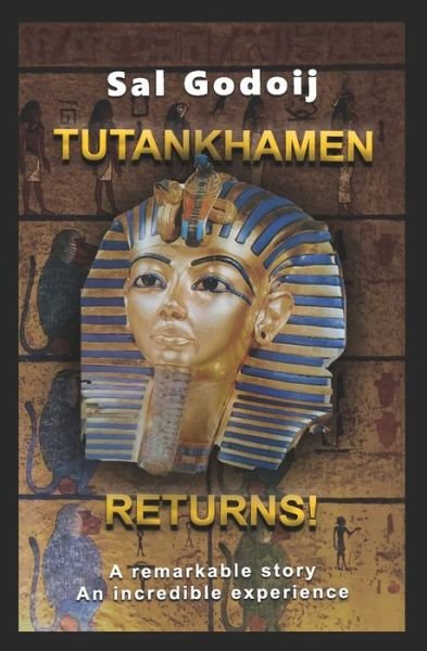 Cover for Sal Godoij · Tutankhamen Returns! (Pocketbok) (2022)