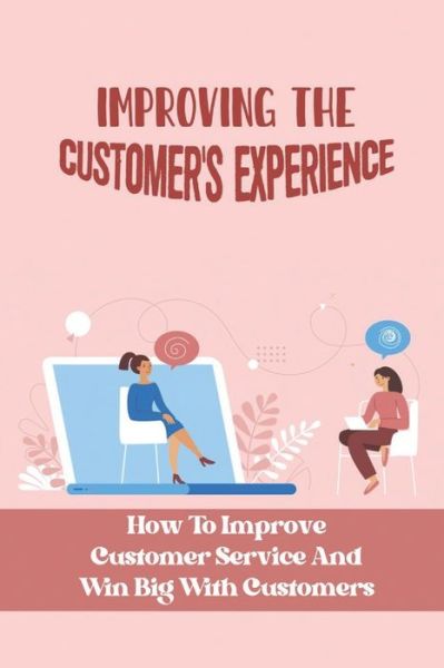 Cover for Chong Rozzi · Improving The Customer'S Experience (Paperback Book) (2021)