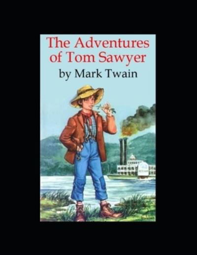Cover for Mark Twain · Adventures of Tom Sawyer (illustrated) (Paperback Book) (2021)