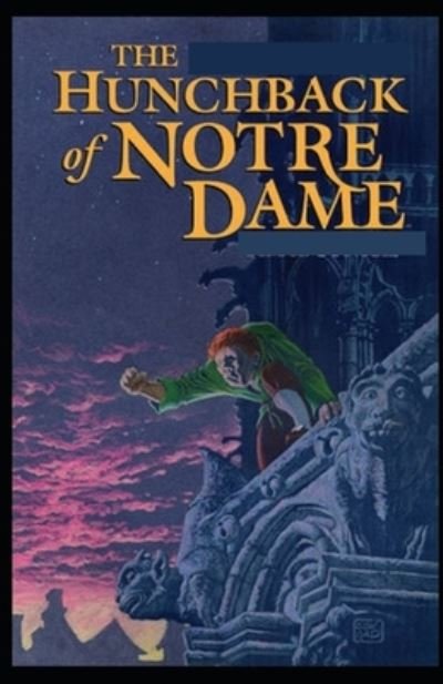 Cover for Victor Hugo · The Hunchback of Notre Dame: (Paperback Book) [Illustrated edition] (2021)
