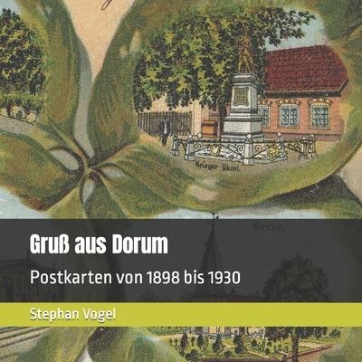 Cover for Stephan Vogel · Gruss aus Dorum: Postkarten von 1898 bis 1930 (Paperback Book) (2021)