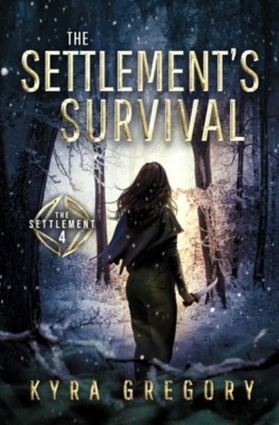 Cover for Kyra Gregory · The Settlement's Survival - Settlement (Paperback Bog) (2021)