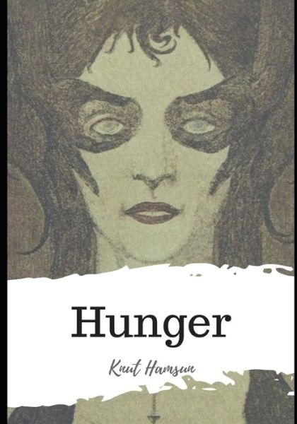 Cover for Knut Hamsun · Hunger (Paperback Bog) (2021)