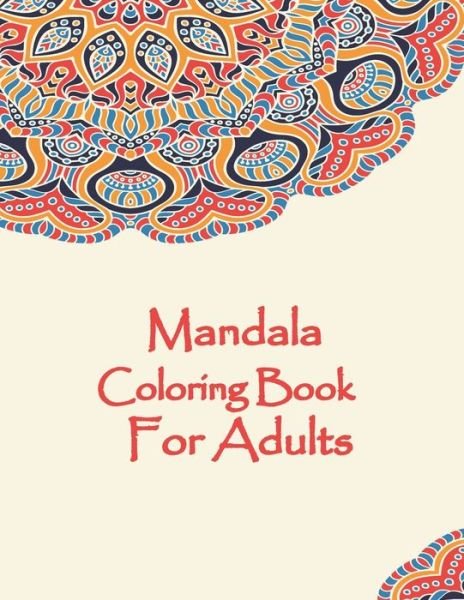 Cover for Mandala Coloring Book · Mandala Coloring Book For Adults (Taschenbuch) (2020)