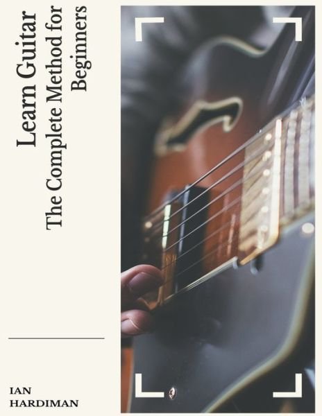 Ian Hardiman · Learn Guitar (Paperback Bog) (2020)