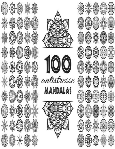 Cover for Adulte Creative · 100 anti-stresse mandala (Pocketbok) (2020)